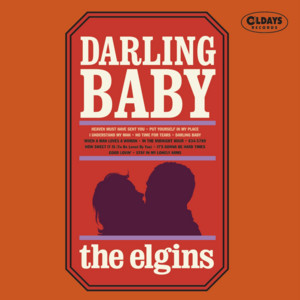 DARLING BABY - MONO VERSION by The Elgins