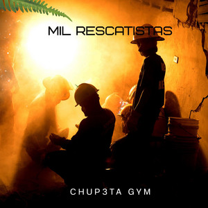Mil Rescatistas by Chup3ta Gym