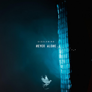 Never Alone by Sizzle Bird, Superior Motivation