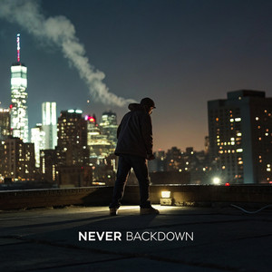 Never Backdown by Kaito Jay