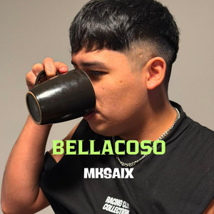 BELLACOSO by MKSAIX