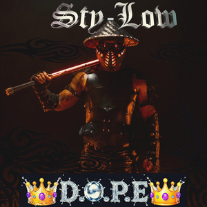 D.O.P.E by Sty-Low
