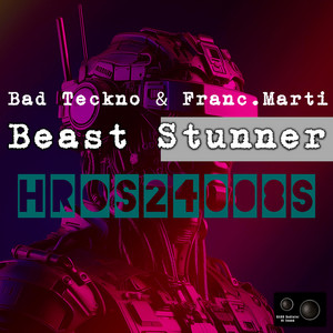 Beast Stunner by Bad Teckno, Franc.Marti