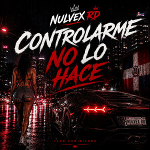 Controlarme no lo hace by Nulvex RD