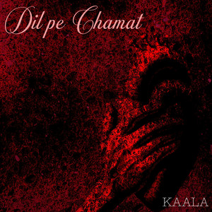 Dil pe Chamat
