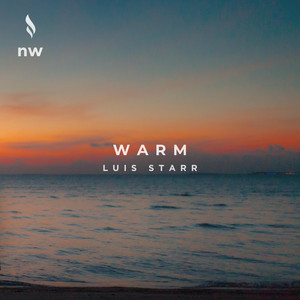 Warm by Luis Starr