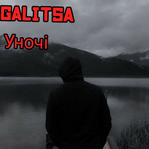 GALITSA — Уночі