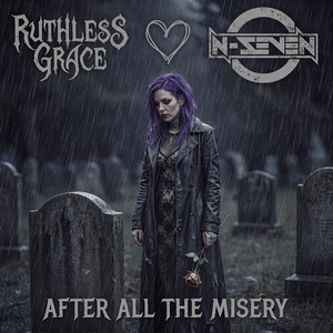 After All The Misery by N-Seven, Ruthless Grace