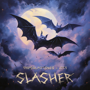 SLASHER by Tripsquadtone$, J3TT