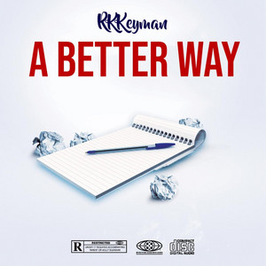 A Better Way by RkKeyman