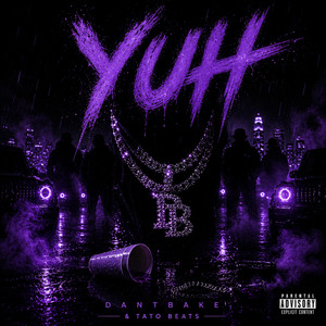 YUH by DantBake, Tato Beats