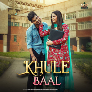 Khule Baal by Sapna Choudhary, Vishvajeet Choudhary