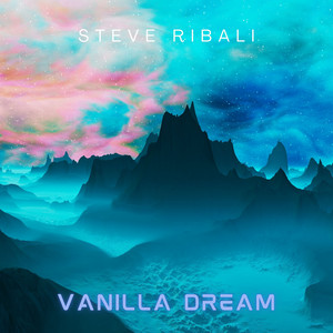 Vanilla Dream by Steve Ribali
