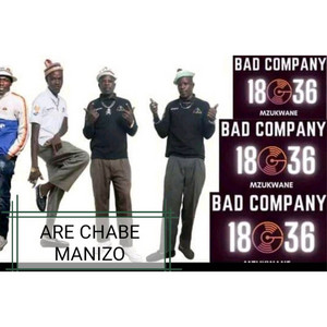 Are Chabi manizo by Bad company 1836