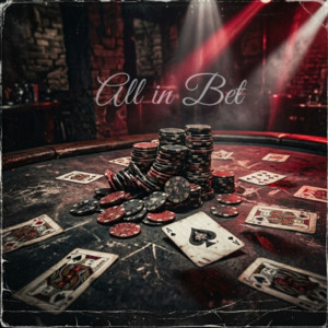 All in Bet by LOVE xx BAD