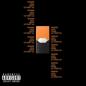 Mango Juul Pods - song and lyrics by TRAP EV