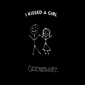 GOOSEBUMPZ - I Kissed a Girl