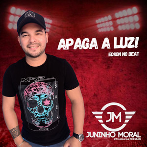 Juninho moral - Apaga a Luz