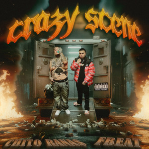 Crazy Scene by FBEAT, Chito Rana$