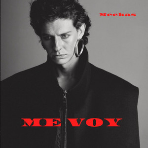 Me voy by MECHAS