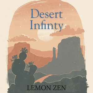 Desert Infinty by LEMON ZEN