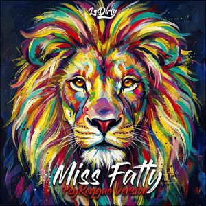 Miss Fatty - PsyReggae Version by LsDirty