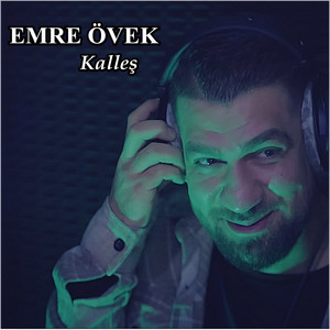 Emre Övek - Kalleş
