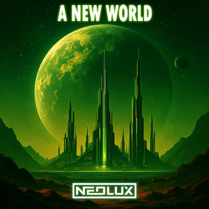 A New World by Neolux