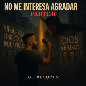 No Me Interesa Agradar - Parte 2