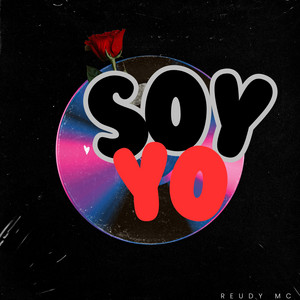 Soy Yo by Reudy Mc