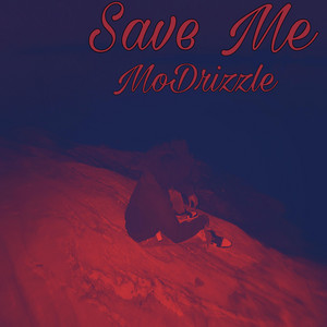 Save Me by MoDrizzle
