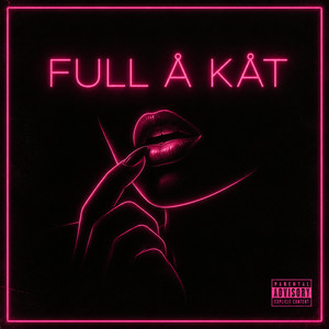 Full å Kåt by SKAMLÖS