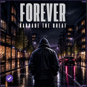 Forever by Karnage Whamblama