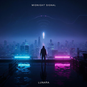 Midnight Signal by LUNARA