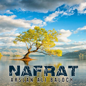 Arslan Ali - Nafrat