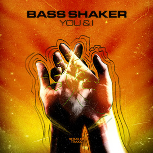 You & I by Bass Shaker
