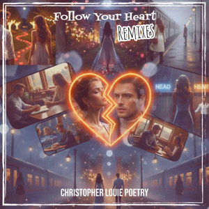 Follow Your Heart (Remixes)