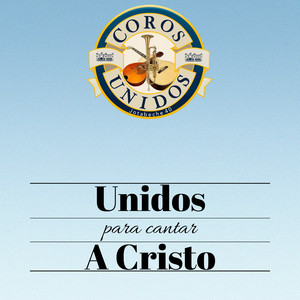 Un Teléfono Espiritual by Coros Unidos