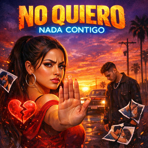 NO QUIERO NADA CONTIGO by TU PRINCESA