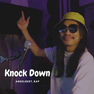 Angelbert Rap - KNOCK DOWN