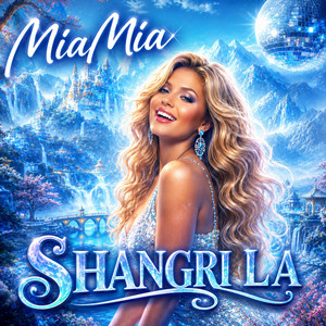 Shangri La by MiaMia & The Discothèque Girls