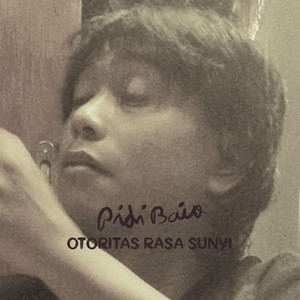 Otoritas Rasa Sunyi by Pidi Baiq