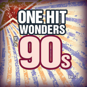 One Hit Wonders of the 90s Vol. 2 cover