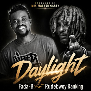 Daylight by Fada-B, Rudebwoy Ranking
