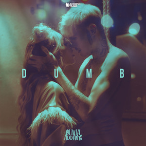 Olivia Addams - Dumb