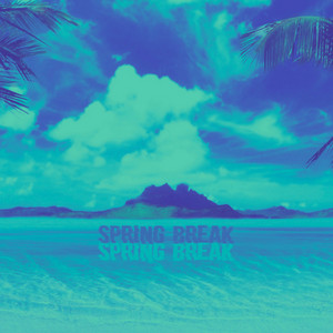 ALLENYOVNG — Spring Break
