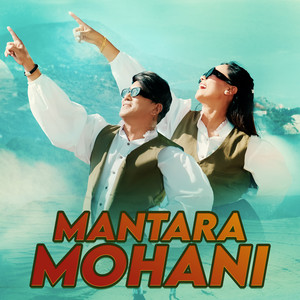 Samjhana Lamichhane Magar & Ramji Khand - Mantara Mohani