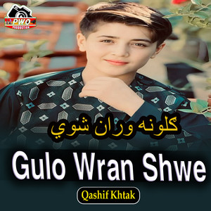 Qashif Khtak - Gulo Wran Shwe