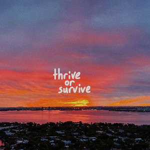 thrive or survive by sammy rash