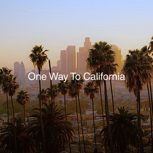 One Way to California by RXTTO
